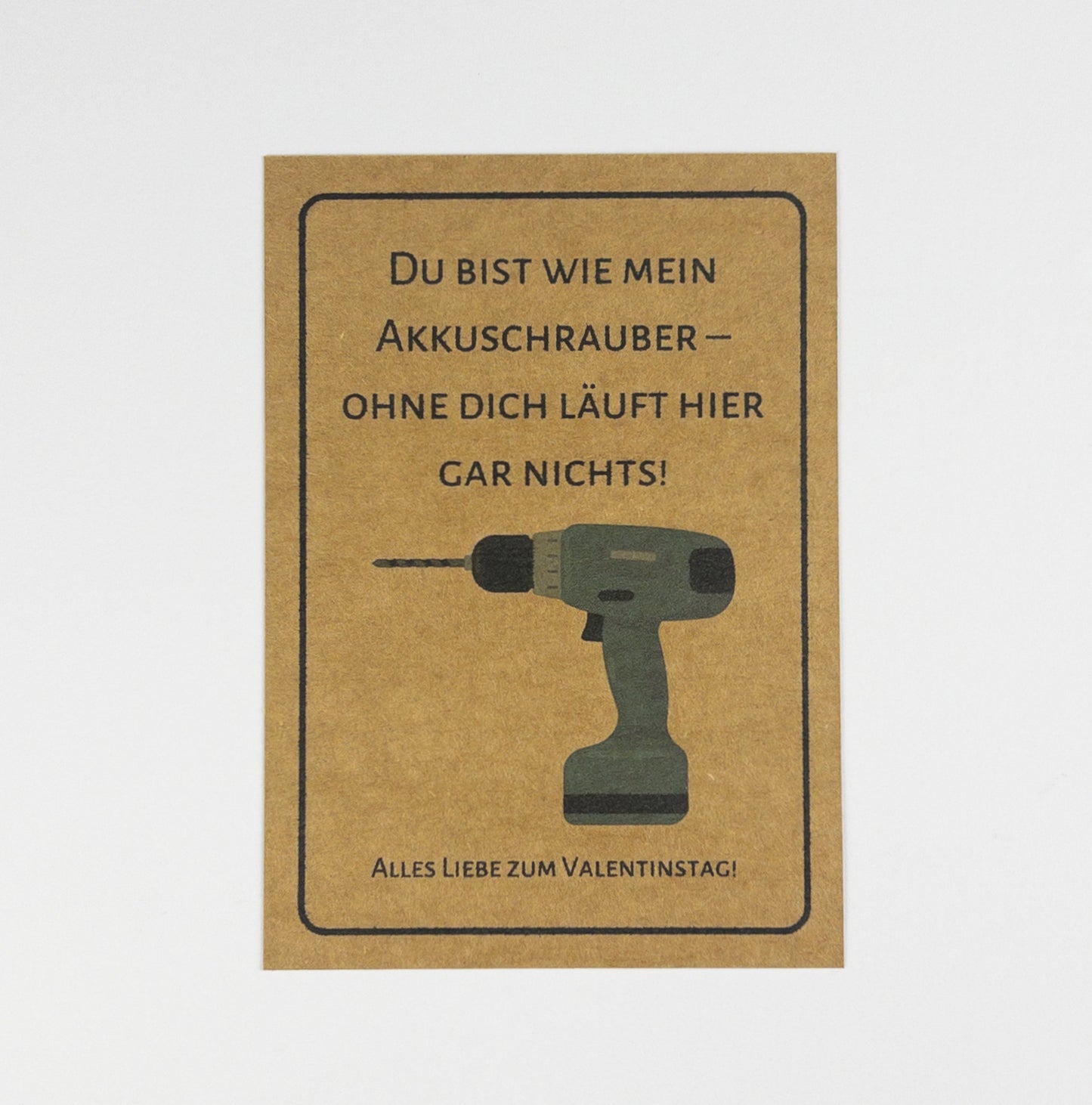 Postkarte – Du bist wie mein Akkuschrauber: Liebe mit Power